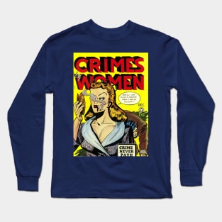 Crimes by Women Vintage Comic Book Long Sleeve T-Shirt